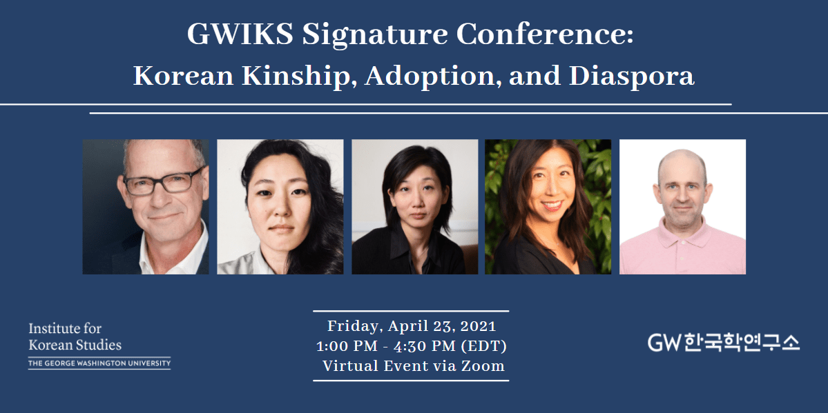 dark blue flyer with headshots of event speakers; text: GWIKS Signature Conference: Korean Kinship, Adoption, and Diaspora