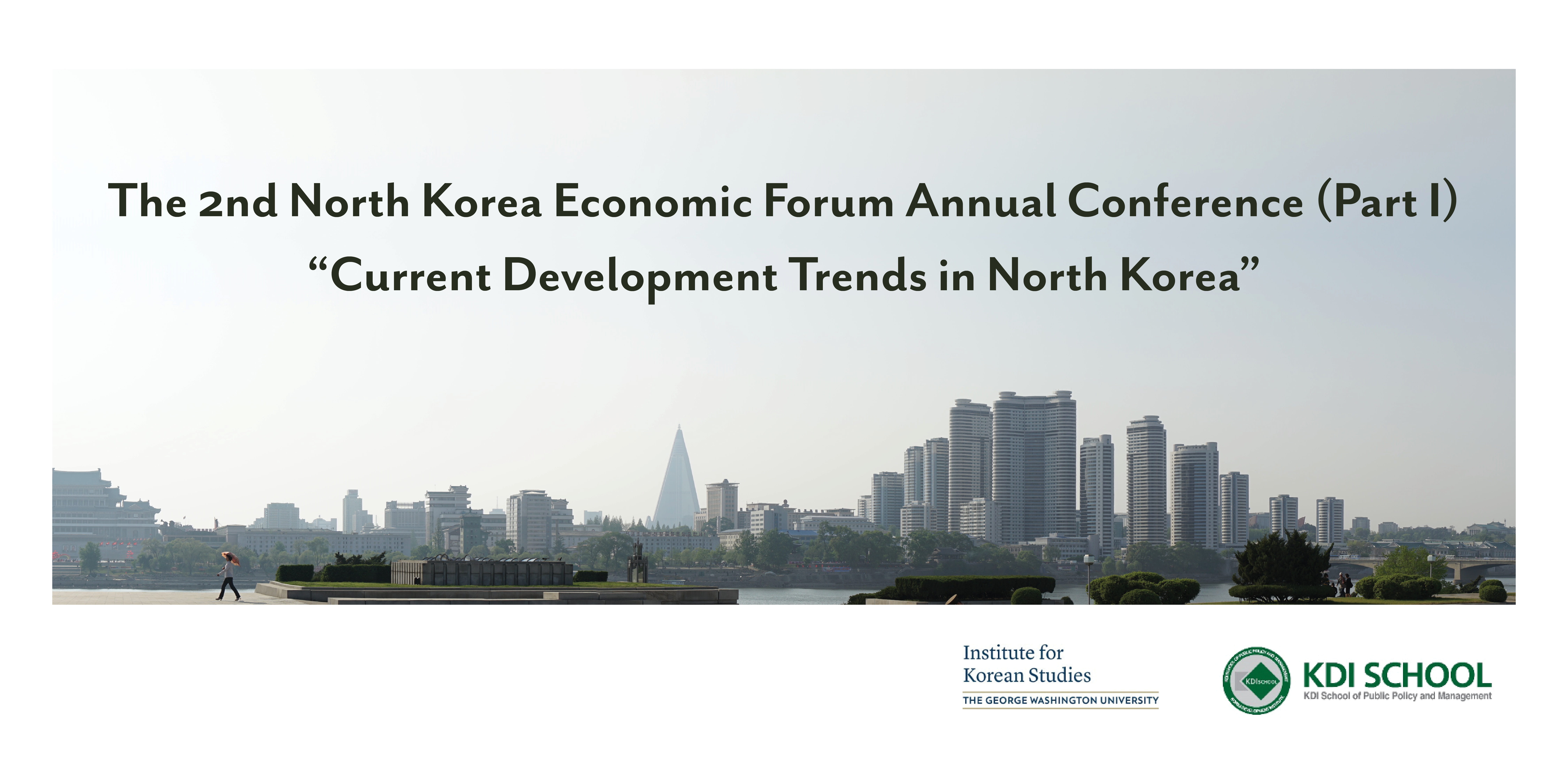 event banner for the The 2nd North Korea Economic Forum Annual Conference (Part 1)