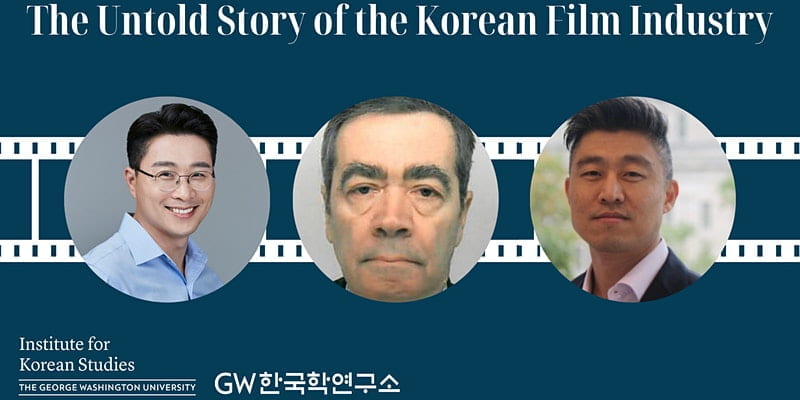 event banner with speaker headshots; text: The Untold Story of the Korean Film Industry
