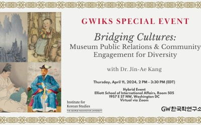 04/11/2024 | GWIKS Special Event, Bridging Cultures:  Museum Public Relations & Community Engagement for Diversity